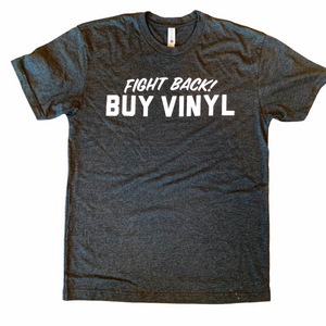 "Fight Back Buy Vinyl" Unisex T-shirt