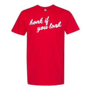 "Honk If You Tonk" Unisex T-Shirt