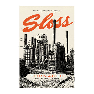 "Visit Sloss Furnaces" Print