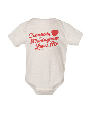 "Somebody in Birmingham Loves Me" Onesie