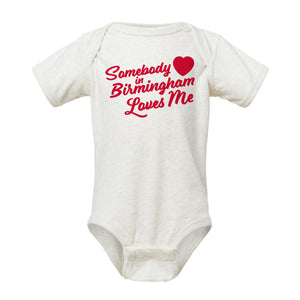 "Somebody in Birmingham Loves Me" Onesie