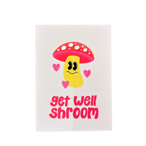 "Get Well Shroom" Card